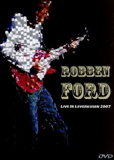 Robben ford live rockpalast 2007 #6